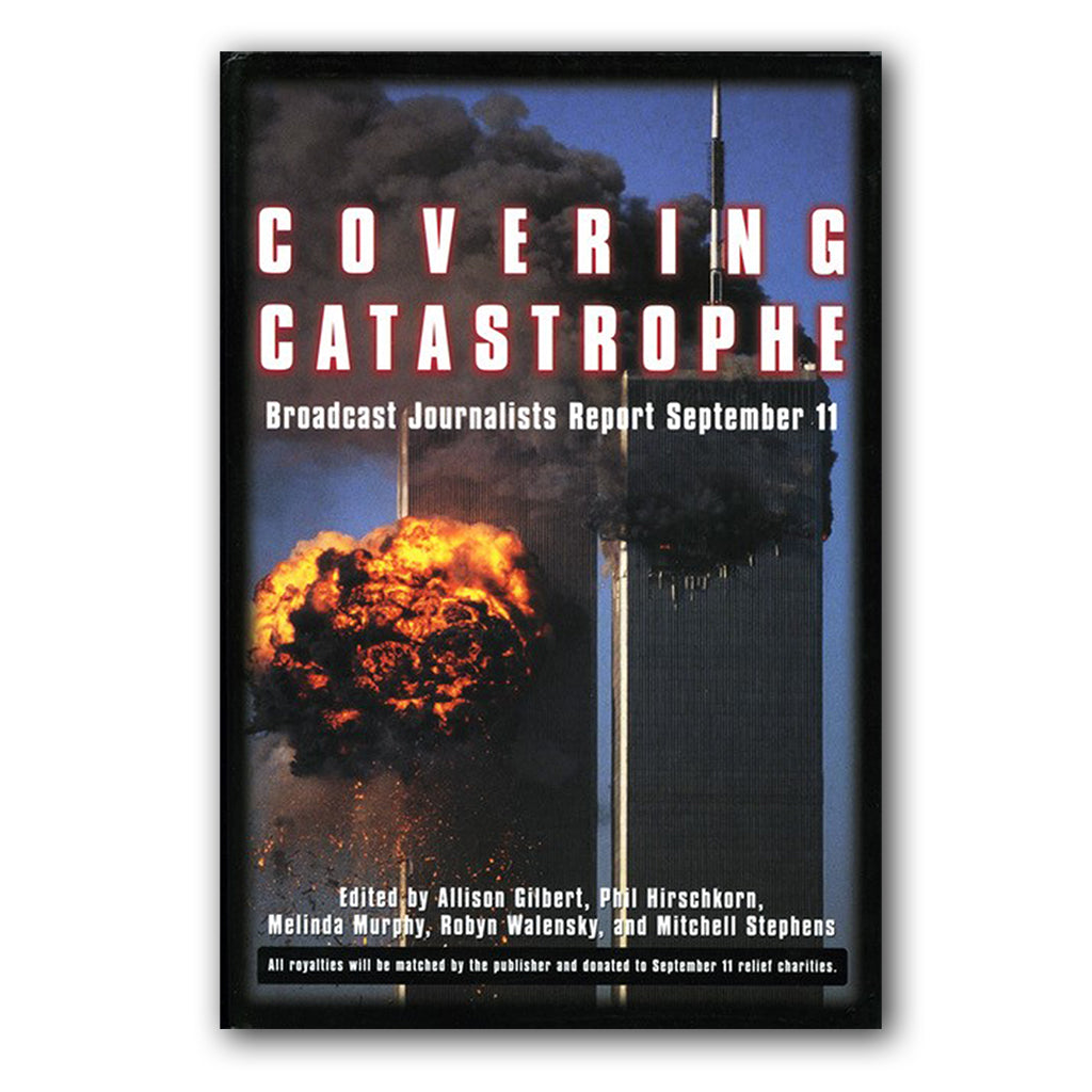 Book cover of 'Covering Catastrophe' with images of the World Trade Center after impact.