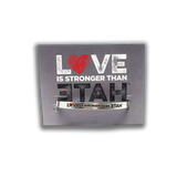 Love is Stronger than Hate Cuff