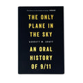 Solid black book cover with yellow writing stating "The Only Plane in the Sky" "An Oral History of 9/11" by Garrett M. Graff.