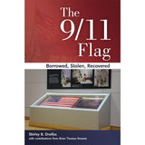 The 9/11 Flag: Borrowed, Stolen, Recovered