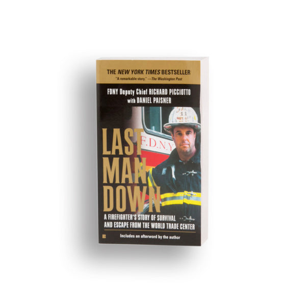Last Man Down: A New York City Fire Chief and the Collapse of the WTC