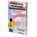 Inmigrante, Americano, Sobreviviente