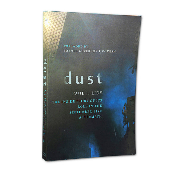 Dust: The Inside Story of Its Role in the September 11th Aftermath